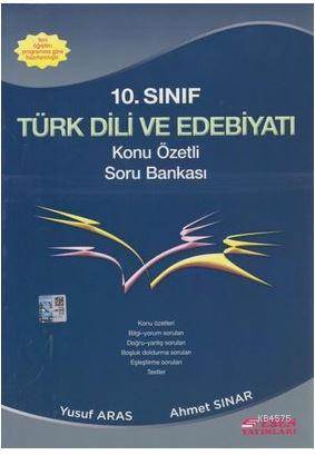 10. Sınıf Türk Dili Ve Edebiyatı Konu Özetli Soru Bankası