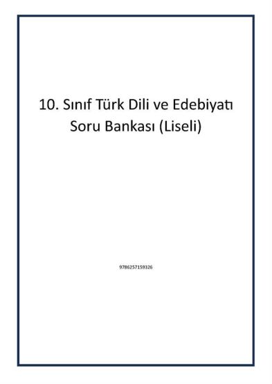 10. Sınıf Türk Dili ve Edebiyatı Soru Bankası (Liseli)
