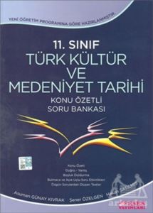 11. Sınıf Türk Kültür Ve Medeniyet Tarihi Konu Özetli Soru Bankası