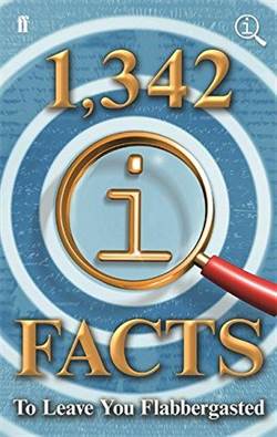1342 QI Facts to Leave You Flabbergasted