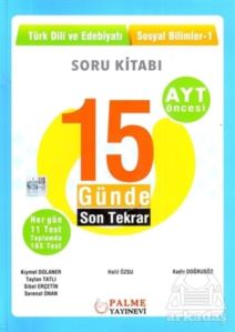 15 Günde Son Tekrar Türk Dili Ve Edebiyatı - Sosyal Bilimler Soru Kitabı