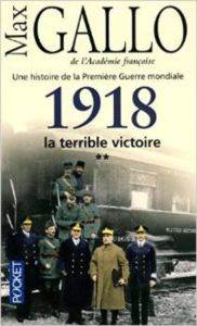 1918, La Terrible Victorie