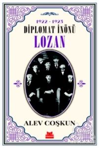 1922-1923 Diplomat İnönü - Lozan
