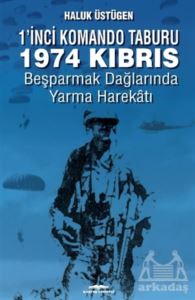 1’İnci Komando Taburu 1974 Kıbrıs
