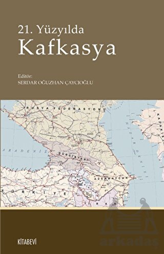 21. Yüzyılda Kafkasya