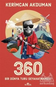 360 Bir Dünya Turu Seyahatnamesi