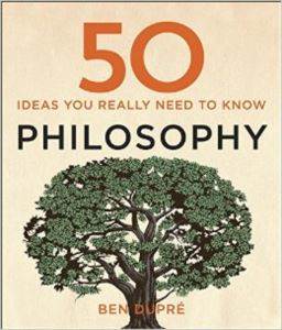 50 Philosophy Ideas You Need to Know
