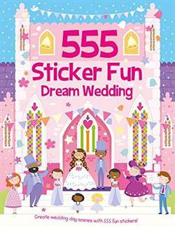 555 Sticker Fun: Dream Wedding