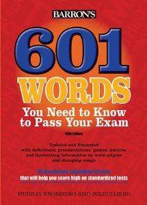 601 Words You Need To Know to Pass Your Exam