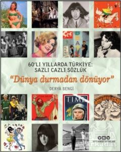60'Lı Yıllarda Türkiye: Sazlı Cazlı Sözlük