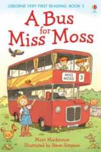 A Bus for Miss Moss (Very First Reading)