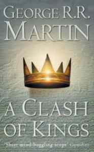 A Clash Of Kings (Song Of Ice And Fire 2)