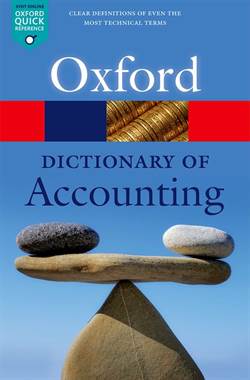 A Dictionary Of Accounting (Oxford Quick Reference)