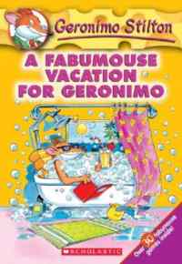 A Fabumouse Vacation for Geronimo (Geronimo Stilton 9)