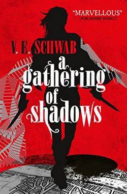 A Gathering Of Shadows (Darker Shade Of Magic 2)