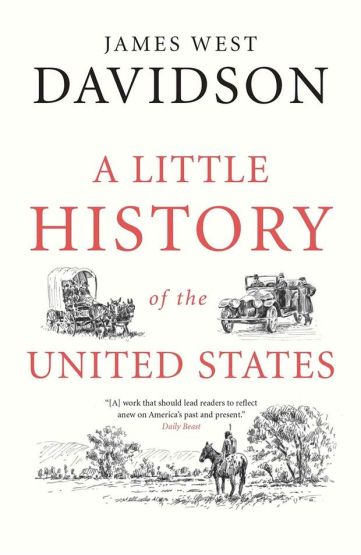 A Little History of the United States - Little Histories