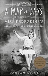 A Map Of Days (Miss Peregrine's Home For Peculiar Children 4)