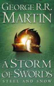 A Storm Of Swords: Steel And Snow (Song Of Ice And Fire 3A)