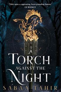 A Torch Against The Night (Ember Quartet 2)