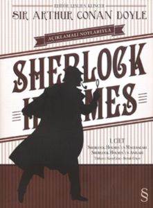 Açıklamalı Notlarıyla Sherlock Holmes Cilt: 1; Sherlock Holmesun Maceraları