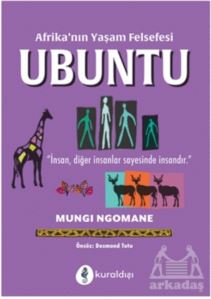 Afrika’Nın Yaşam Felsefesi Ubuntu