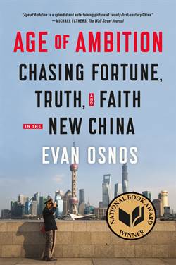 Age Of Ambition: Chasing Fortune, Truth And Faith İn The New China
