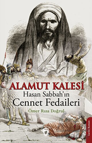 Alamut Kalesi - Hasan Sabbah’In Cennet Fedaileri