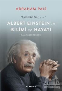 Albert Einstein’In Bilimi Ve Hayatı