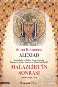 Alexiad - Malazgirt’İn Sonrası