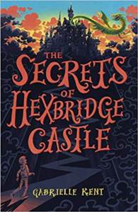 Alfie Bloom And The Secrets Of Hexbridge Castle
