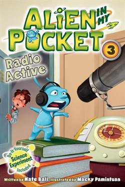 Alien İn My Pocket 3: Radio Active