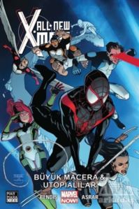 All New X-Men Cilt 6: Büyük Macera Ve Utopialılar