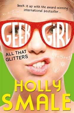 All That Glitters (The Geek Girl 4)