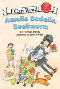 Amelia Bedelia: Bookworm (I Can Read)