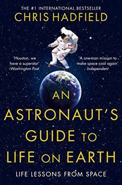 An Astronaut's Guide To Living On Earth