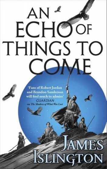 An Echo of Things to Come - The Licanius Trilogy