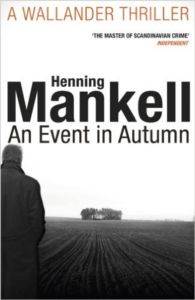 An Event in Autumn (Kurt Wallender 11)