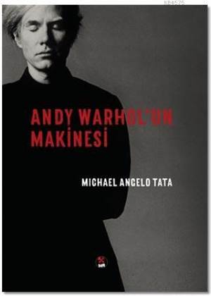 Andy Warhol'un Makinesi