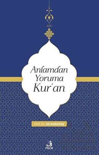 Anlamdan Yoruma Kur'an