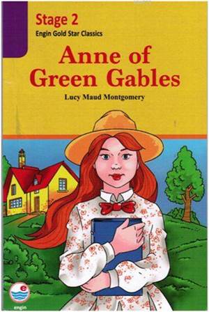 Anne Of Green Gables (Stage 2); Gold Star Classics