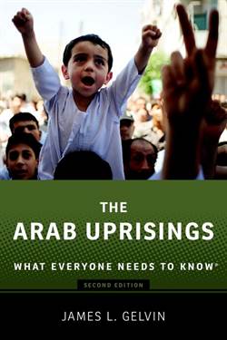 Arab Uprising (What Everyone Needs to Know)