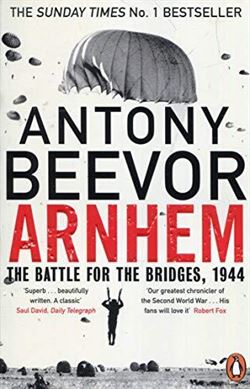 Arnhem: The Battle For Bridges, 1944