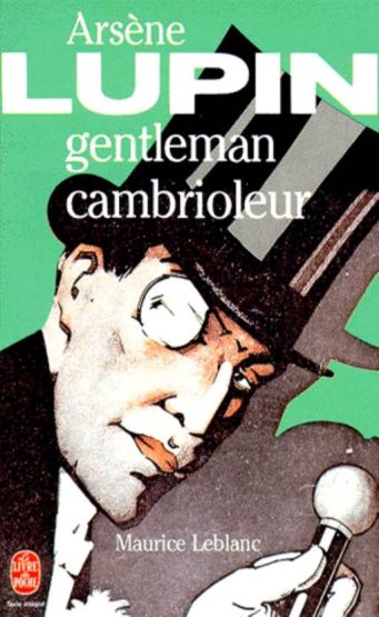 Arséne Lupin Gentleman cambrioleur