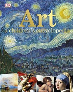 Art: A Children's Encyclopedia