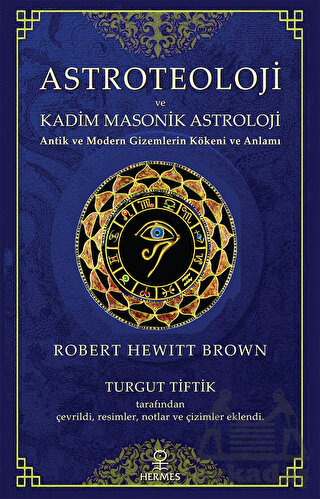Astroteoloji Ve Kadim Masonik Astroloji