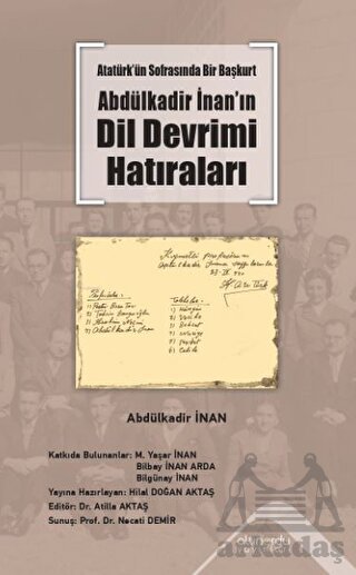 Atatürk’Ün Sofrasında Bir Başkurt -Abdülkadir İnan’In Dil Devrimi Hatıraları