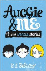 Auggie and Me (Three Wonder Stories)