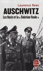 Auschwitz: Les nazis et la solution finale
