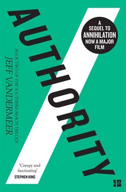 Authority (Southern Reach Trilogy 2/3)
