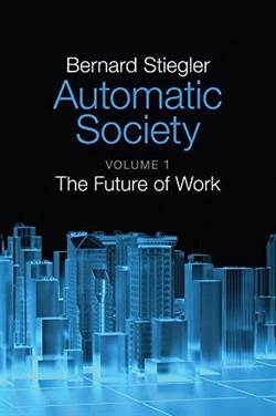 Automatic Society 1: The Future Of Work